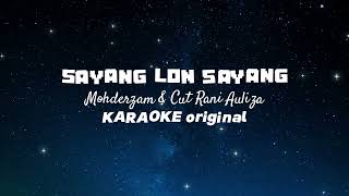 Download lagu Mohderzam & Cut Rani Auliza - Sayang Lon Sayang (KARAOKE ORIGINAL) mp3