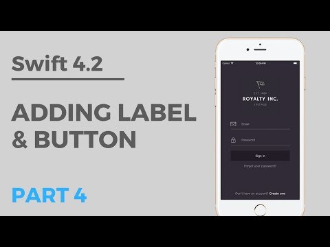 Beautiful Login Screen Tutorial w/ Firebase (SWIFT 4.2) | Part 4: Adding Label & Button
