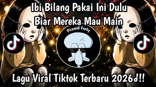 Download lagu IBU BILANG PAKE INI DULU, BIAR MEREKA MAU MAIN LIRIK FULL SONG - LAGU SEDIH VIRAL TIKTOK 2026 mp3