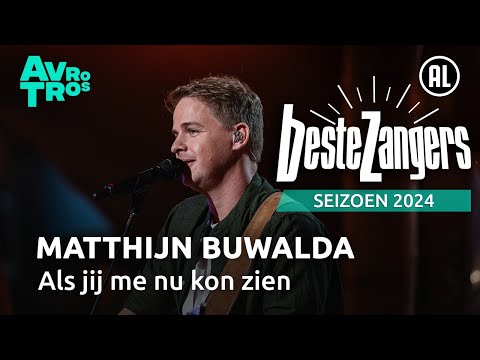 Matthijn Buwalda - Als jij me nu kon zien | Beste Zangers 2024