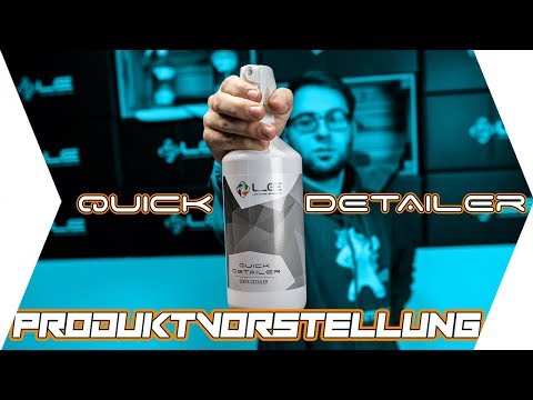 Liquid Elements TV - Produktvorstellung | QUICK DETAILER