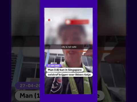Man (18) kan in Singapore celstraf krijgen voor likken rietje