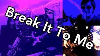 Muse - Break It To Me (Duo Cover) 📻