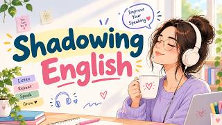 Speak English More Naturally With Me | Learn English with Podcast | Daily Conversation for Beginners