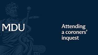 Advice on attending a coroner&#39;s inquest