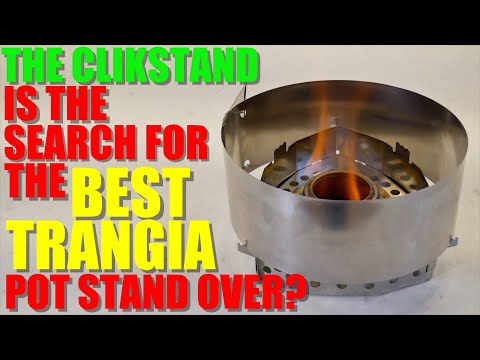 The Clikstand - Is the Search For the PERFECT Trangia Pot Stand OVER?