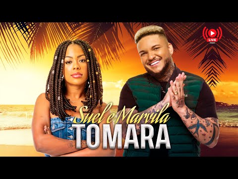 Suel e Marvvila - Tomara (Ao Vivo)