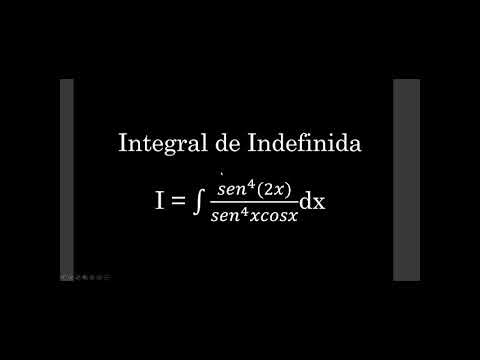 Integral Trigonométrica: sen^4(2x)/sen^4x*cosx