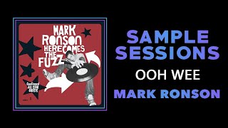 Sample Sessions - Episode 265: Ooh Wee - Mark Ronson (Feat. Nate Dogg &amp; Ghostface Killah)
