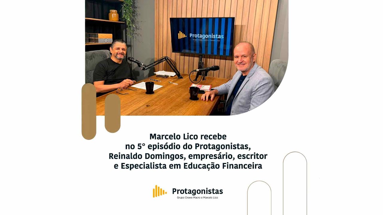 Reinaldo Domingos | Protagonistas - #5