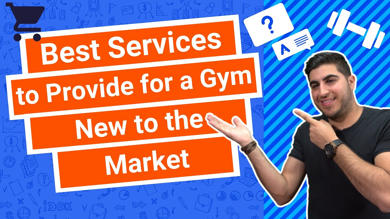 Best Services to Provide for a Gym New to the Market