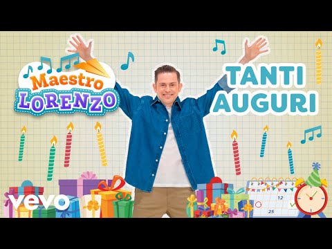 Maestro Lorenzo - Tanti auguri (Official Video)
