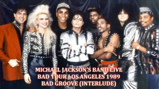 Michael Jackson&#39;s Band - Bad Tour L.A. January 27th 1989 - Bad Groove (Amateur Audio) [HQ]