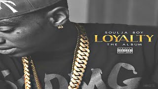 Soulja Boy - Radio (Loyalty Album)