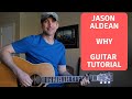 Why - Jason Aldean - Guitar Lesson | Tutorial