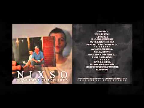 Nixso - Ya da igual Feat Endecah & Juan García [Audio]