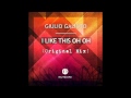 Giulio Galioto I like This oh Oh - Vnl Record EDM ...