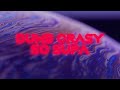So Supa Dumb Crasy Official Lyric Video