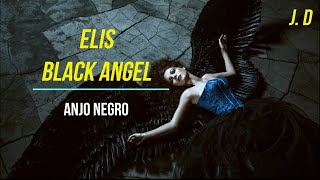 Elis - Black Angel (Legendado PT)