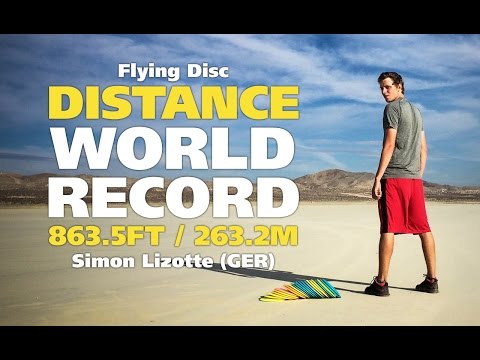 Flying Disc Distance World Record: 863.5ft / 263.2m (Simon Lizotte)