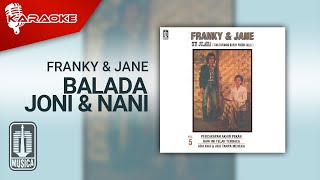 Download lagu Franky - Balada Joni & Nani ( Karaoke Video) mp3