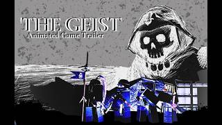 'The Geist' : Animated Trailer