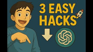 3 Simple ChatGPT Hacks Every Beginner Needs 🚀