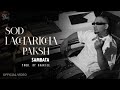 Sod Lacharicha Paksh Official Video SAMBATA L Prod By KHAKIEE Def Jam India