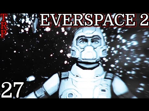 EVERSPACE 2: Walkthrough - Guide | PT27 | Adam's Run | Full Game