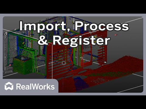 Import, Process & Register Scan Points - Trimble RealWorks 10.4
