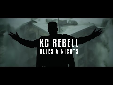 KC Rebell ► ALLES & NICHTS ◄ [ official Video ]