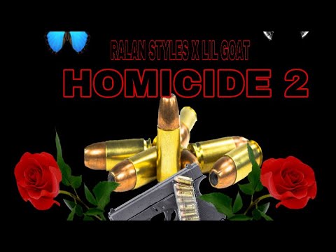 Ralan Styles x Lil Goat💀🔥Homicide 2🔥💀 (Official Audio)