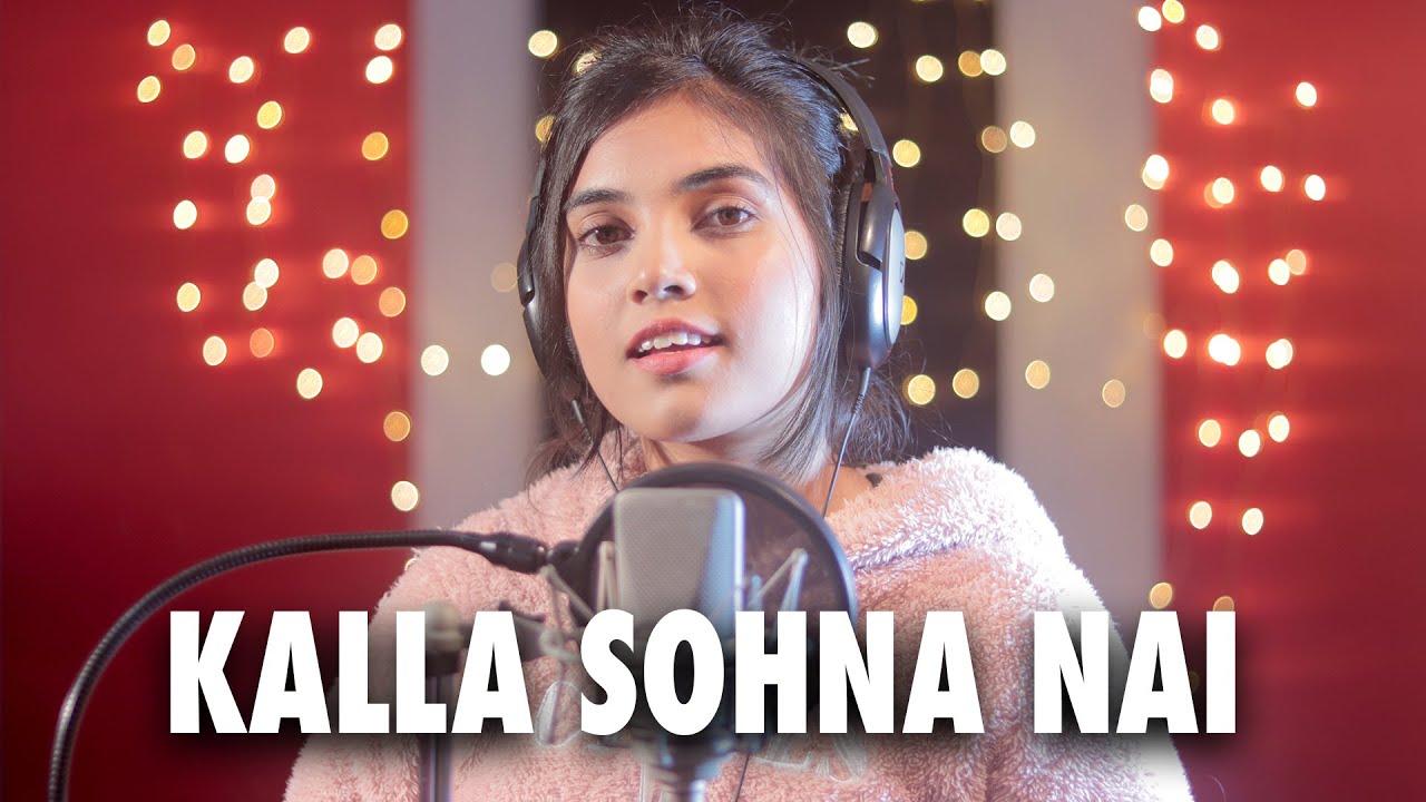 Kalla Sohna nahi Aish Cover| Aish Lyrics