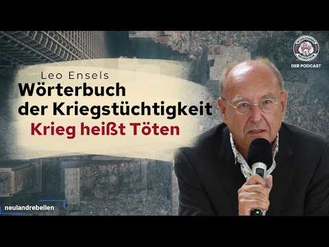 Leo Ensels "Wörterbuch der Kriegstüchtigkeit – Krieg heißt Töten" Video-Thumbnail von YouTube