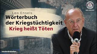 Leo Ensels "Wörterbuch der Kriegstüchtigkeit – Krieg heißt Töten" Video-Thumbnail von YouTube