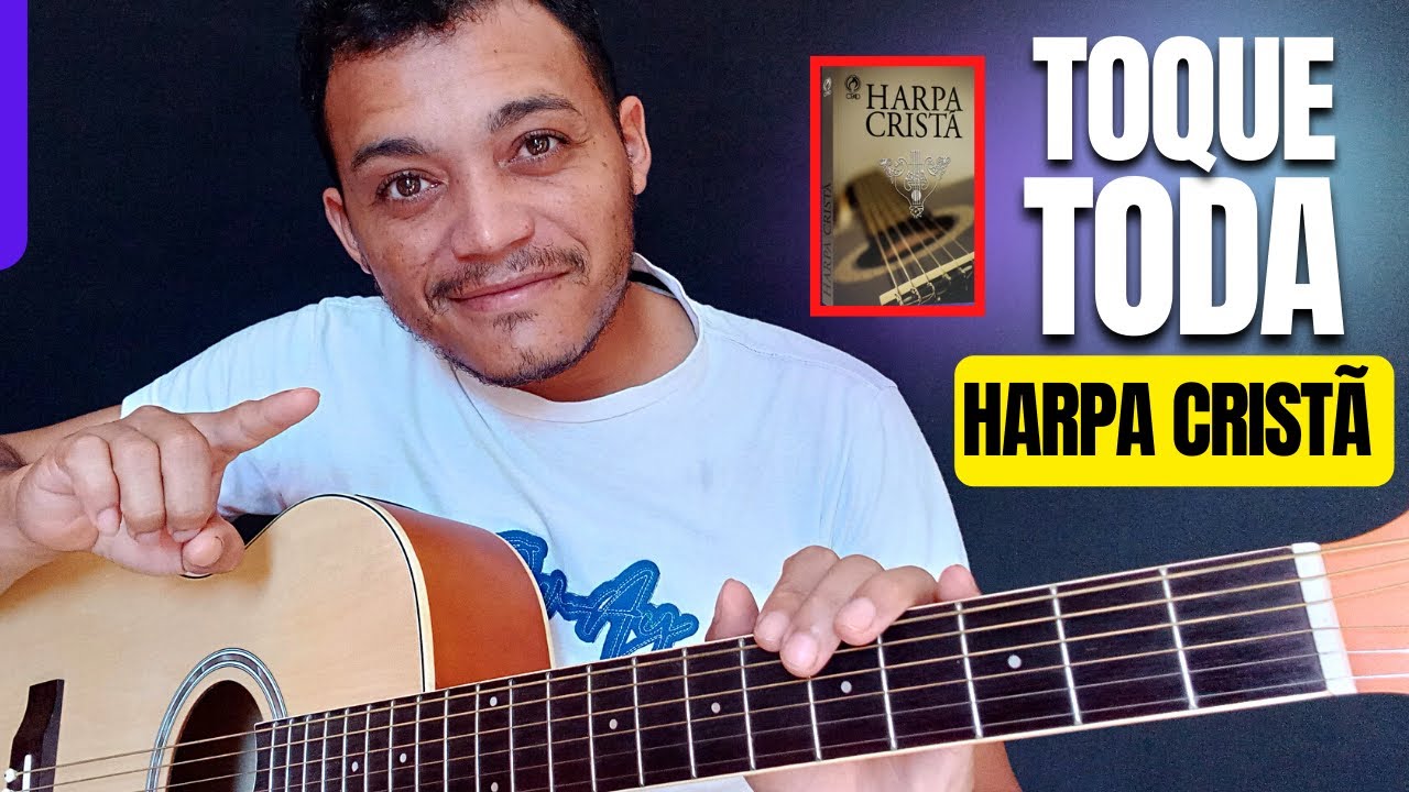 Toque TODOS os hino da harpa cristã no violão com apenas 3 acordes | Muito FÁCIL de tocar na igreja.