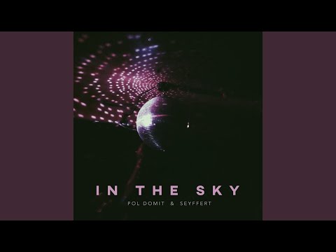 In the Sky (feat. Seyffert)