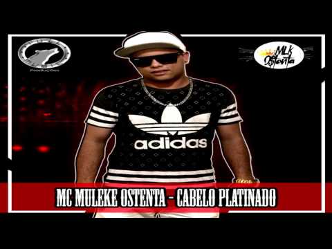 MC MULEKE OSTENTA-CABELO PLATINADO