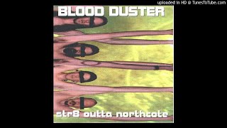 Blood Duster - Oohahh