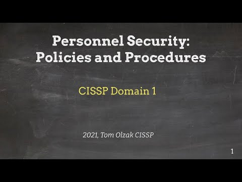 Personnel Security: Policies and Procedures