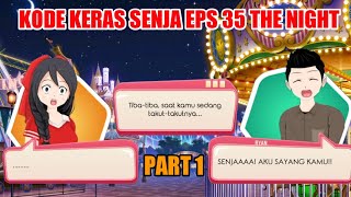 Download lagu Eps Terakhir Kode Keras Senja Season 1 Eps 35 The Night Part 1 mp3