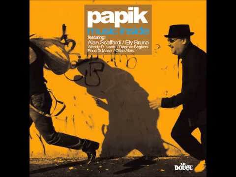 Papik Feat. Alan Scaffardi -This Happiness