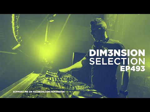 DIM3NSION Selection - Episode 493
