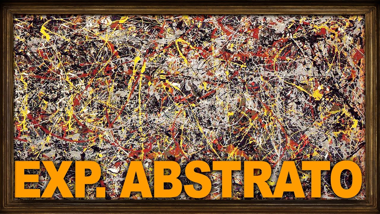 Expressionismo Abstrato - História da Arte | 13.5