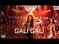 Gali Gali Main Phirta Hai Full Lyrical Song || Mouni Roy || Neha Kakkar || KGF