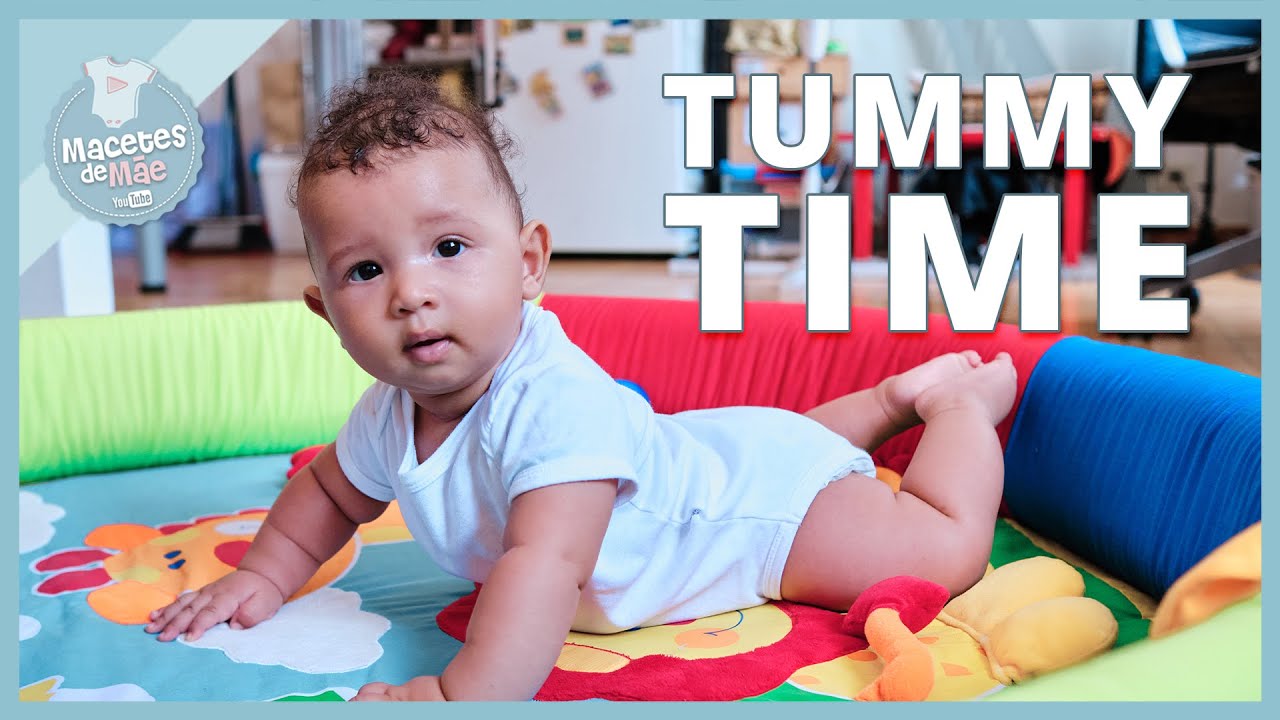 TUMMY TIME - O QUE É, IMPORTÂNCIA E COMO FAZER ADEQUADAMENTE | MACETES DE MÃE