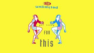 2 Unlimited - Get Ready For This (Sunclub Club Remix)