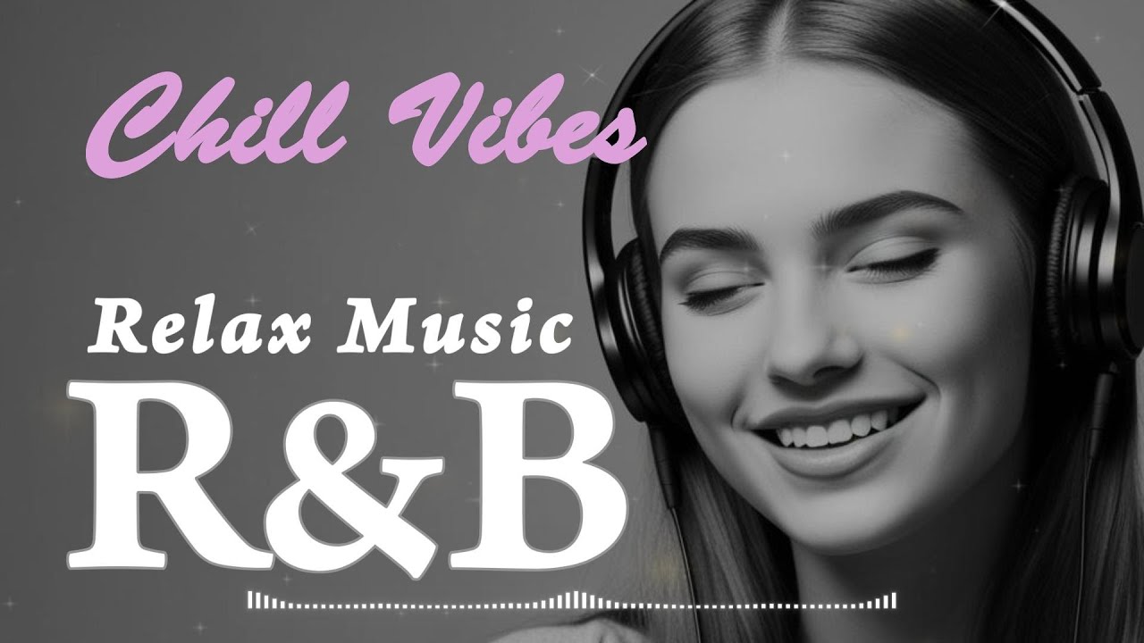 【Relax 18】R&B / Chill / jazz / Calm and concentrate / mix / cafe / Cozy music / playlist / Study