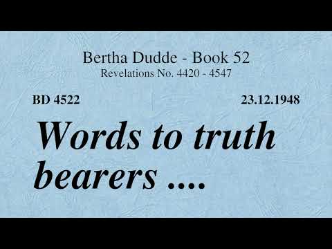 BD 4522 - WORDS TO TRUTH BEARERS ....