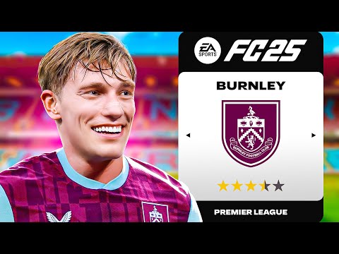 I Rebuild BURNLEY in the PREMIER LEAGUE!